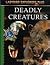 Deadly Creatures