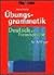 ÜBUNGSGRAMMAT.ANFÄNGER.Lib....