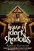 House of Dark Shadows by Robert Liparulo