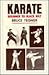 Karate: Beginner to Black Belt