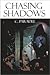 Chasing Shadows