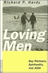 Loving Men: Gay Partners, Spirituality and AIDS