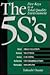The 5S's: Five Keys to a To...