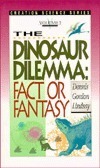 The Dinosaur Dilemma: Fact or Fantasy