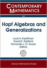 Hopf Algebras and Generalizations (Contemporary Mathematics, 441)