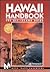 Hawaii Handbook: The All-Island Guide (Moon Handbooks)