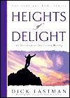 Heights of Delight: An Invitation to Intercessory Worship (The Harp and Bowl Series)