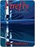 Firefly: A Novel of the Far Future