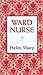 Ward Nurse by Helen Sharp