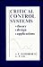 Critical Control Systems by Whidborne