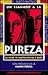 Un Llamado a la Pureza: El Sexo, El Matrimonio y Dios (Spanish Edition)