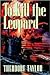 To Kill the Leopard