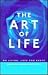 The Art of Life: On Living,...