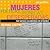 Mujeres Poeticas, Ironicas y Desesperadas. Graffitis 004 (Spanish Edition)