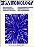 Gravitobiology: A New Biophysics