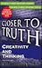 Creativity and Thinking (Closer to Truth)