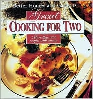 Great Cooking for Two (Better Homes and Gardens)
