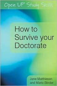 How to Survive your Doctorate (Paperback)