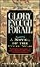 Glory Enough for All: A Nov...