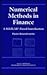 Numerical Methods in Finance: A MATLAB-Based Introduction