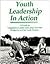 Youth Leadership in Action:...