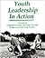 Youth Leadership in Action by Project Adventure