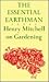 The Essential Earthman: Henry Mitchell on Gardening