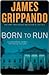 Born To Run (Jack Swyteck, #8)