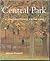 Central Park: A Photographic Excursion