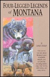 Four-Legged Legends of Montana (Paperback)