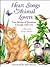 Heart Songs for Animal Lovers: Inspiring Stories of Incredible Devotion, Profound Courage, and Enduring Love Between People and Animals