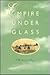 Empire Under Glass: A Novel