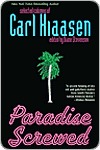 Paradise Screwed: Selected Columns of Carl Hiaasen