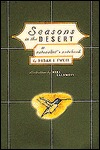 Seasons in the Desert: A Naturalist's Notebook (Hardcover)