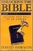 Unlocking the Bible: Old Te...