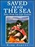 Saved from the Sea: Tales from Sea Life Centres