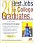 200 Best Jobs for College G...