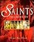 Saints: The Chosen Few