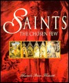 Saints: The Chosen Few (Hardcover)
