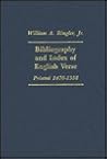 Bibliography and Index of English Verse: Printed 1476-1558