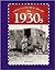 The 1930s (American History by Decade)