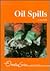 Oil Spills (Lucent Overview Series)
