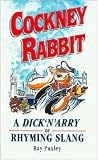 Cockney Rabbit: A...