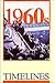 1960s (Timelines)