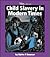 Child Slavery in Modern Times