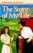 The Story of My Life (Scholastic Biography)