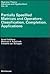Partially Specified Matrices and Operators: Classification, Completion, Applications (Operator Theory: Advances and Applications, 79)