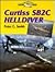 Curtiss SB2C Helldiver (Crowood Aviation Series)