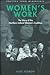Women's Work: The Story of the Northern Ireland Women's Coalition