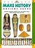 Make History: Ancient Egypt...